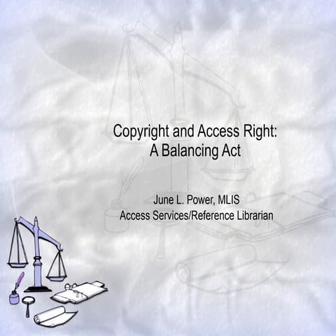 Copyright and Access Right: A Balancing Act