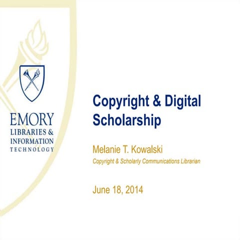 Copyright and Digital Scholarship