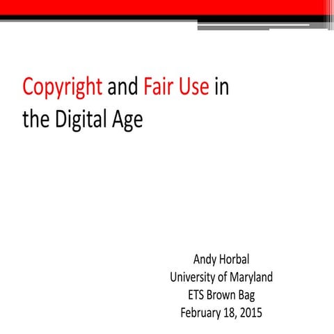 Copyright and fair use in the digital age