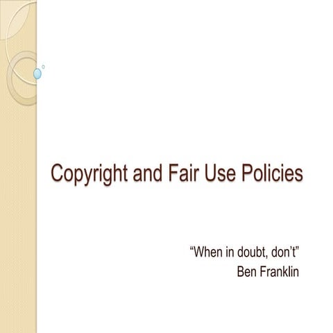 Copyright and fair use policies