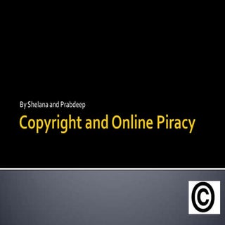 Copyright and online piracy