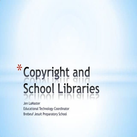 Copyright and schools presentation slideshare | PPT