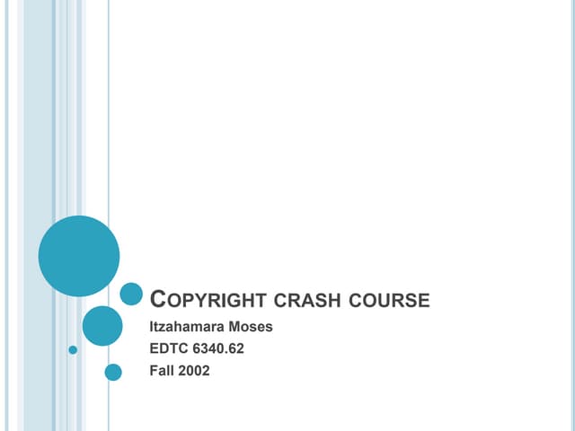 Copyright crash course itza moses_edtc6340_62
