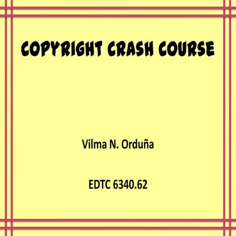 Copyright crash course vilma orduna 2nd version