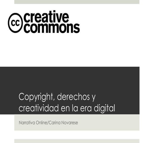 Copyright, derechos y creatividad en la era digital