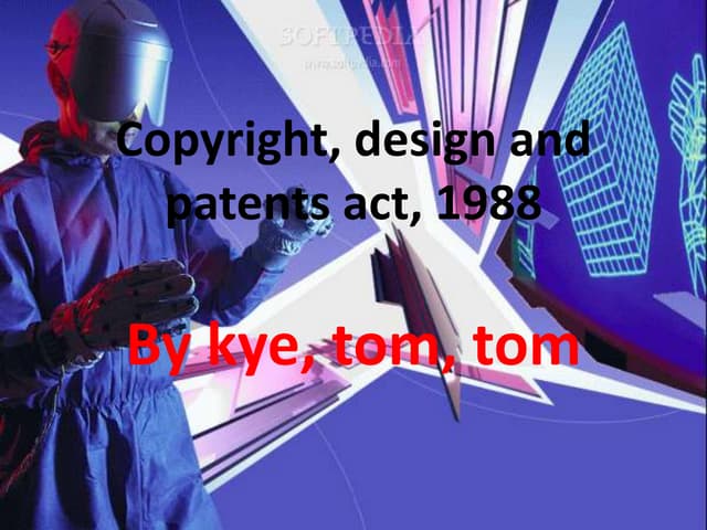 Copyright, Design And Patents Act, 1988