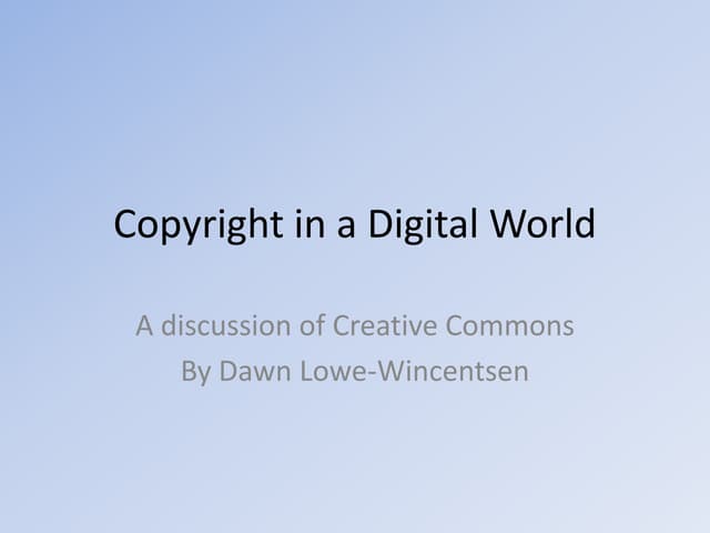 Copyright In A Digital World