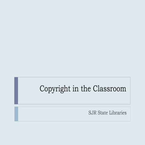 Copyrightinthe classroom | PPT
