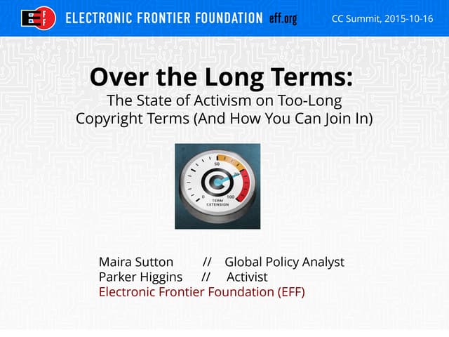 Over the Long Terms: The state of activism on too-long copyright terms (and h...