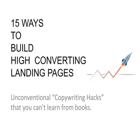 15 EPIC Copywriting Hacks Can Dramatically Improve Your Landing Page Conversion