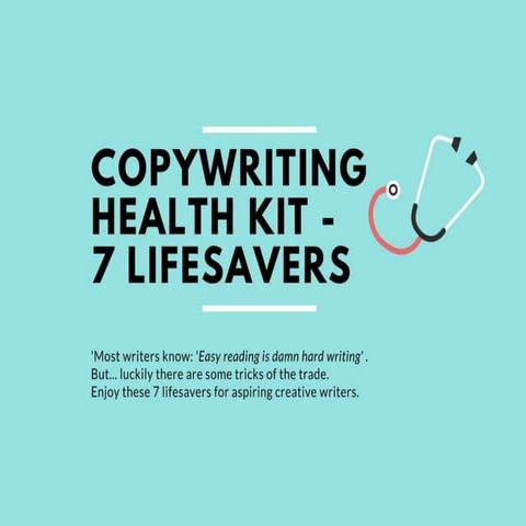 Copywriting Health Kit - 7 Lifesavers | PPTX