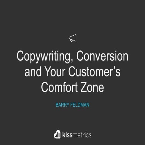 Copywriting, Conversion, and Your Customer's Comfort Zone