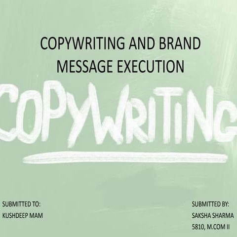 Copywritting and brand message execution