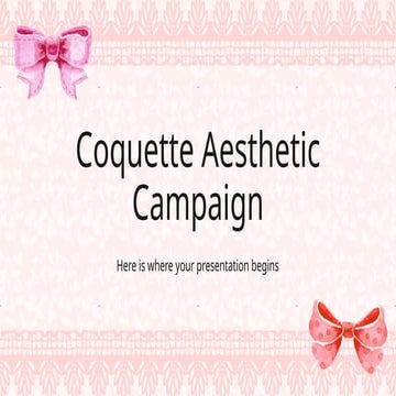 coquette-aesthetic-campaign.pptxnksoednms