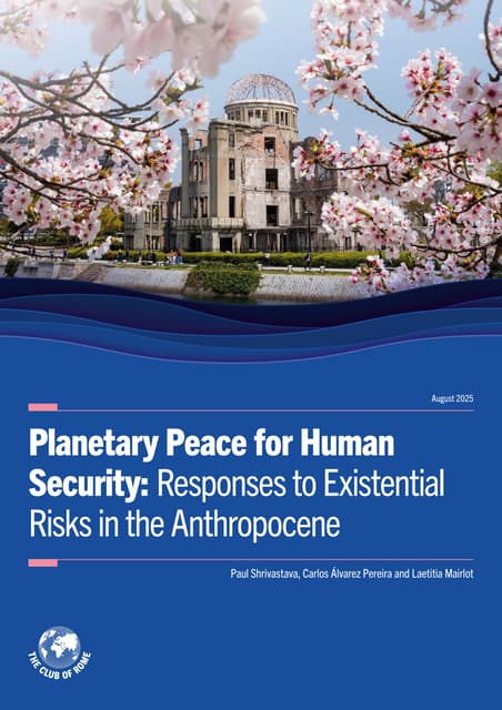 Club of Rome : Planetary Peace beyond the absence of War.