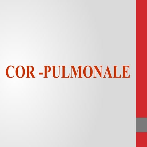 COR-PULMONALE.pptx cardiovascular disorders