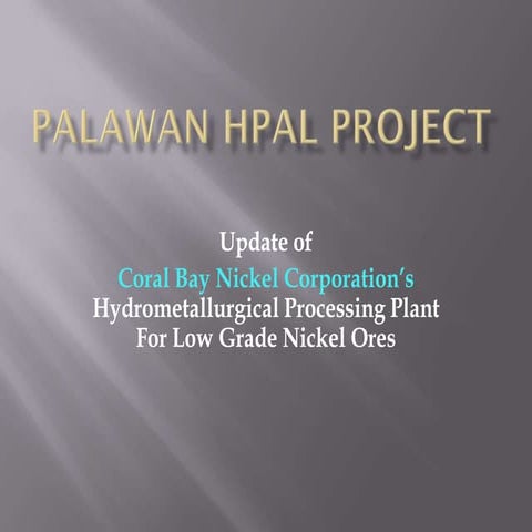Coral Bay Update on the Palawan HPAL Project