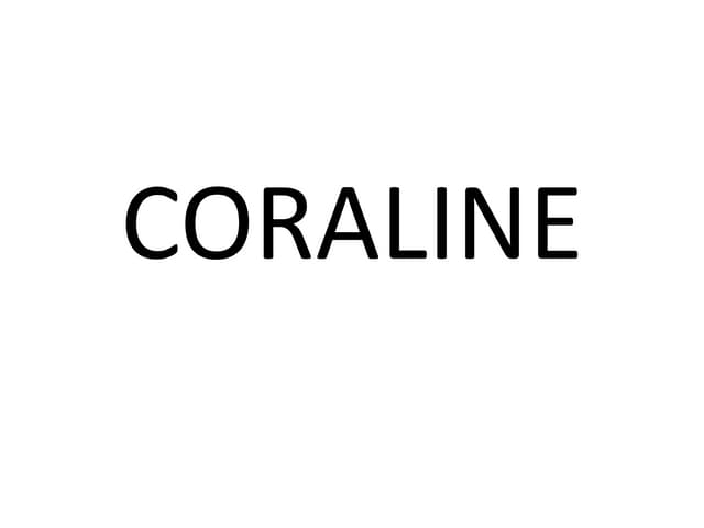 ESL: Coraline