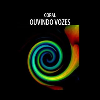 Coral Ouvindo vozes