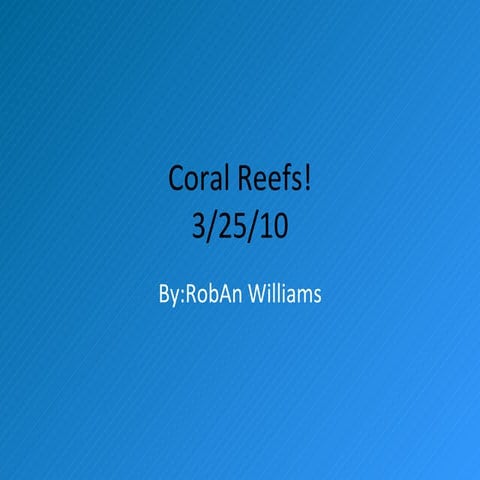Coral Reefs