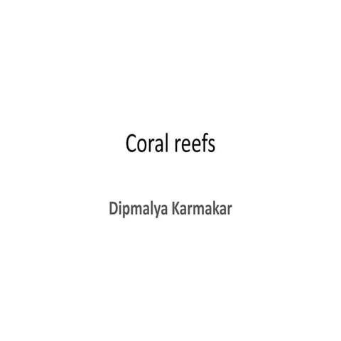 Coral reefs