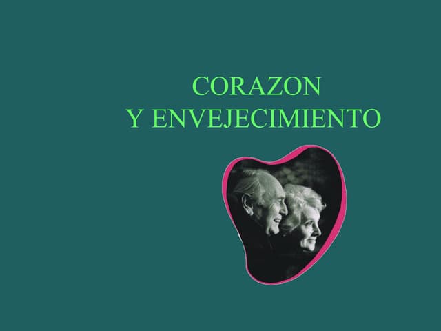 Corazon y envejecimiento