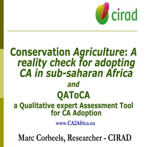 Corbeels reality check for CA in Africa Project Breadbasket field workshop in...