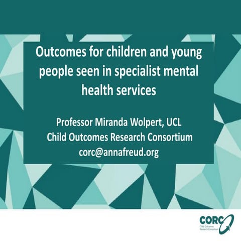 CYP IAPT: Children & Young People's Improving Access to Psychological ...
