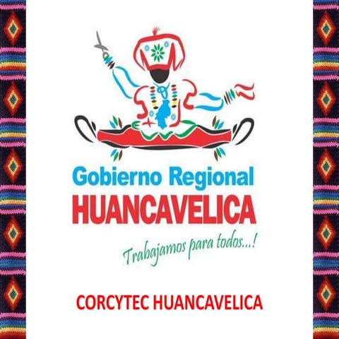 CORCYTEC HUANCAVELICA - AUDIENCIA PUBLICA CTI MACROREGION CENTRO