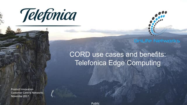 Edge computing: Cord build 17 telefonica use cases