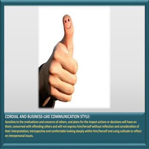 Competency Snapshot: Cordial and Business Like Communication Style