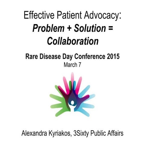 Effective Patient Advocacy: Problem + Solution = Collaboration