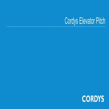 Cordys elevator pitch