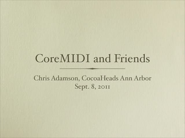 Core MIDI and Friends