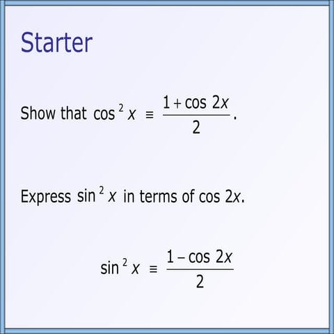 Core 4 Integrating Trigonometric Functions 2