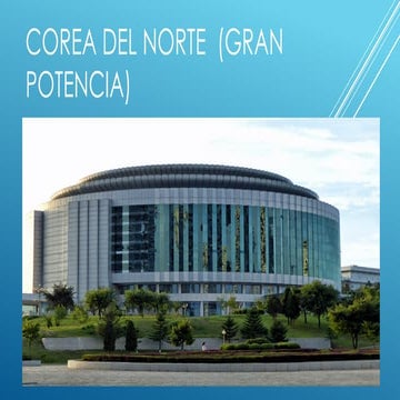 Corea del norte  una de las grandes potencias geopolíticas globales.pptx