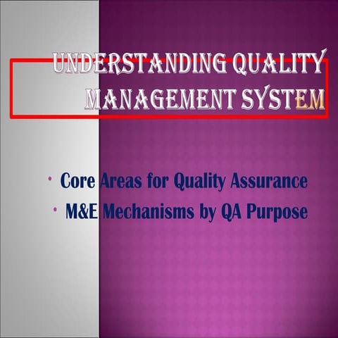Core Areas of Quality Assurance (QA) and Monitoring and Evaluation Mechani…