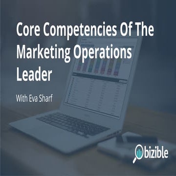 Core Competencies of the Marketing Operations Leader 