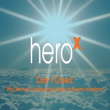 Core + Crowd: Why (and how) crowdsourcing is about to become mainstream