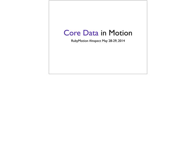 Core Data in RubyMotion #inspect