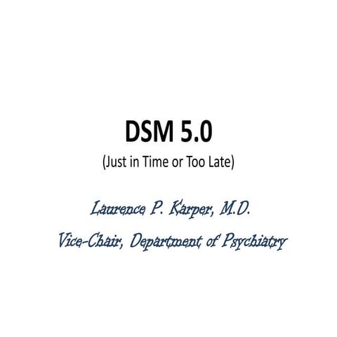 Introduction to the New DSM-5 Manual