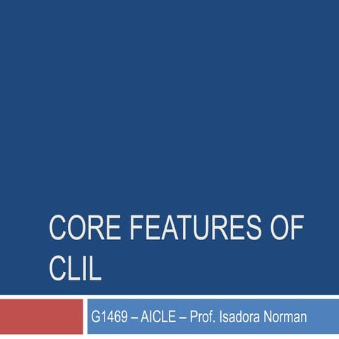 Core features of clil
