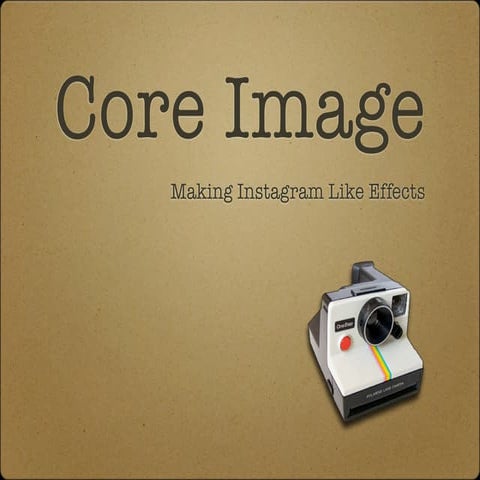 Core image presentation