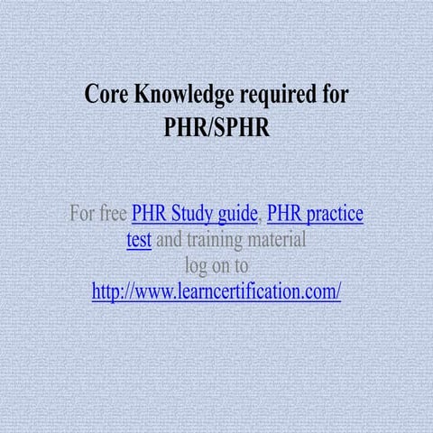 Core knowledge for phr / sphr