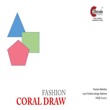 Namita Bakoliya, Diploma Fashion Design First Year, (Corel Draw Project)