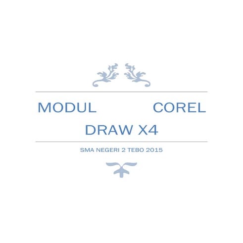 Modul Corel draw x4 Kelas XI | DOC