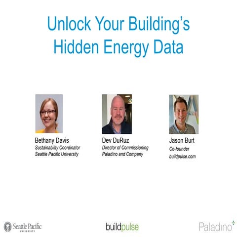 Unlock Your Buildings Hidden Energy Data - Corenet Seattle