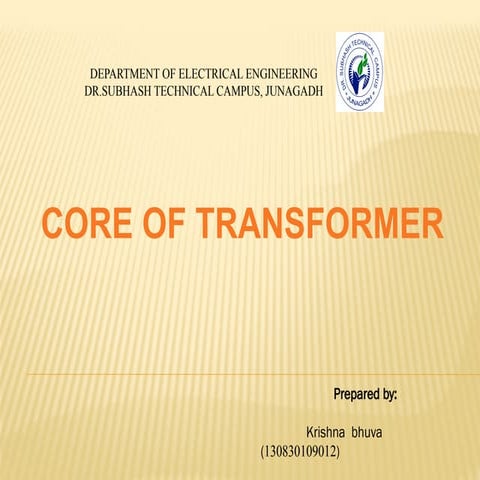 how to design Core of transformer with basic lavel