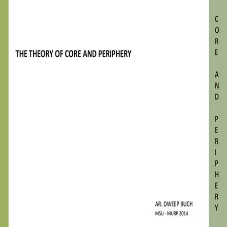 Core & periphery theory for planning