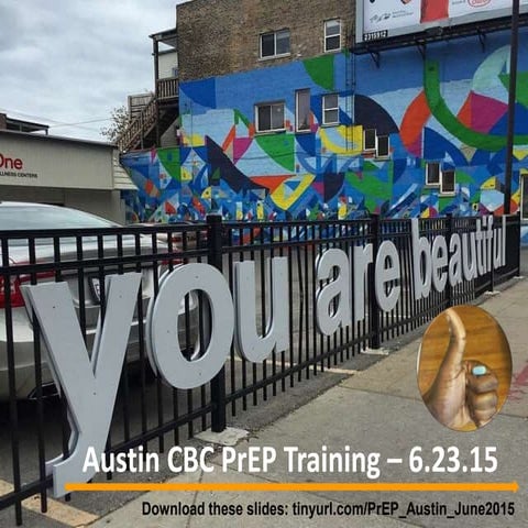 PrEP Training Slides - Austin CBC, CORE Center, AFC